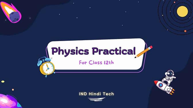 CBSE Physics Practicals for Class 12