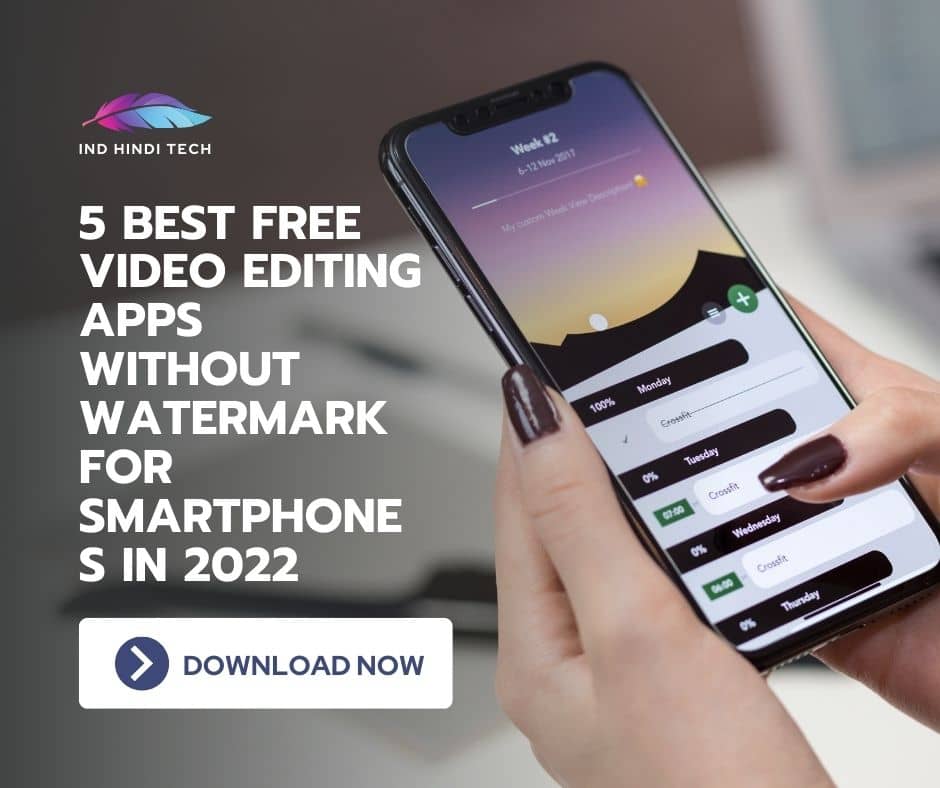 5 Best Free Video Editing Apps Without Watermark For Smartphones In 2022-min