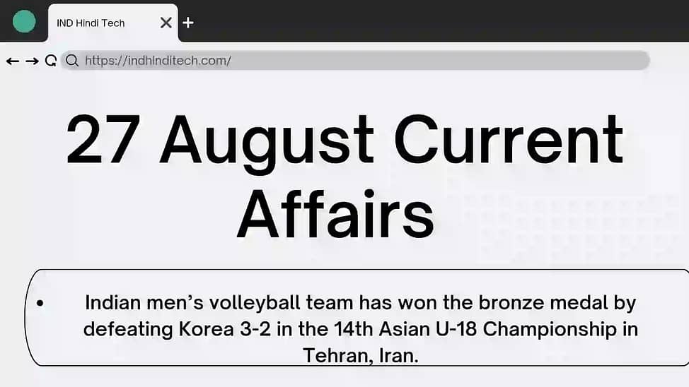 27 AUGUST 2022 CURRENT AFFAIRS