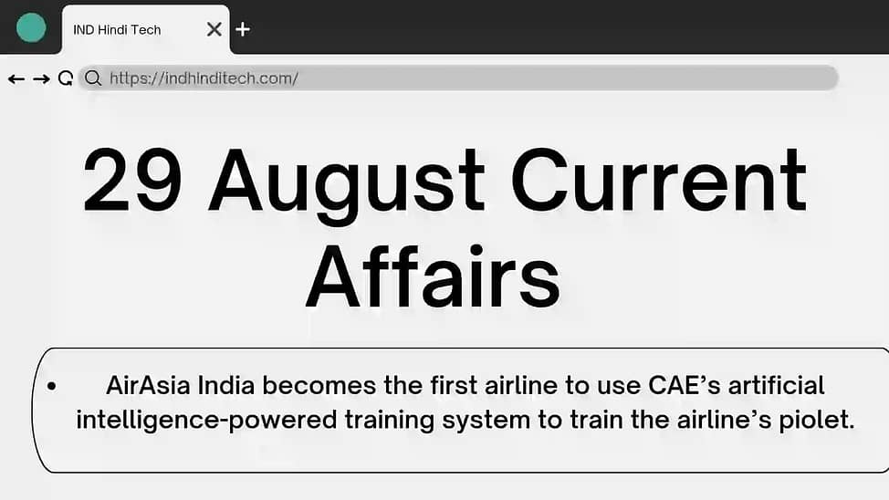 29 AUGUST 2022 CURRENT AFFAIRS