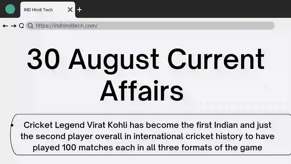 30 AUGUST 2022 CURRENT AFFAIRS