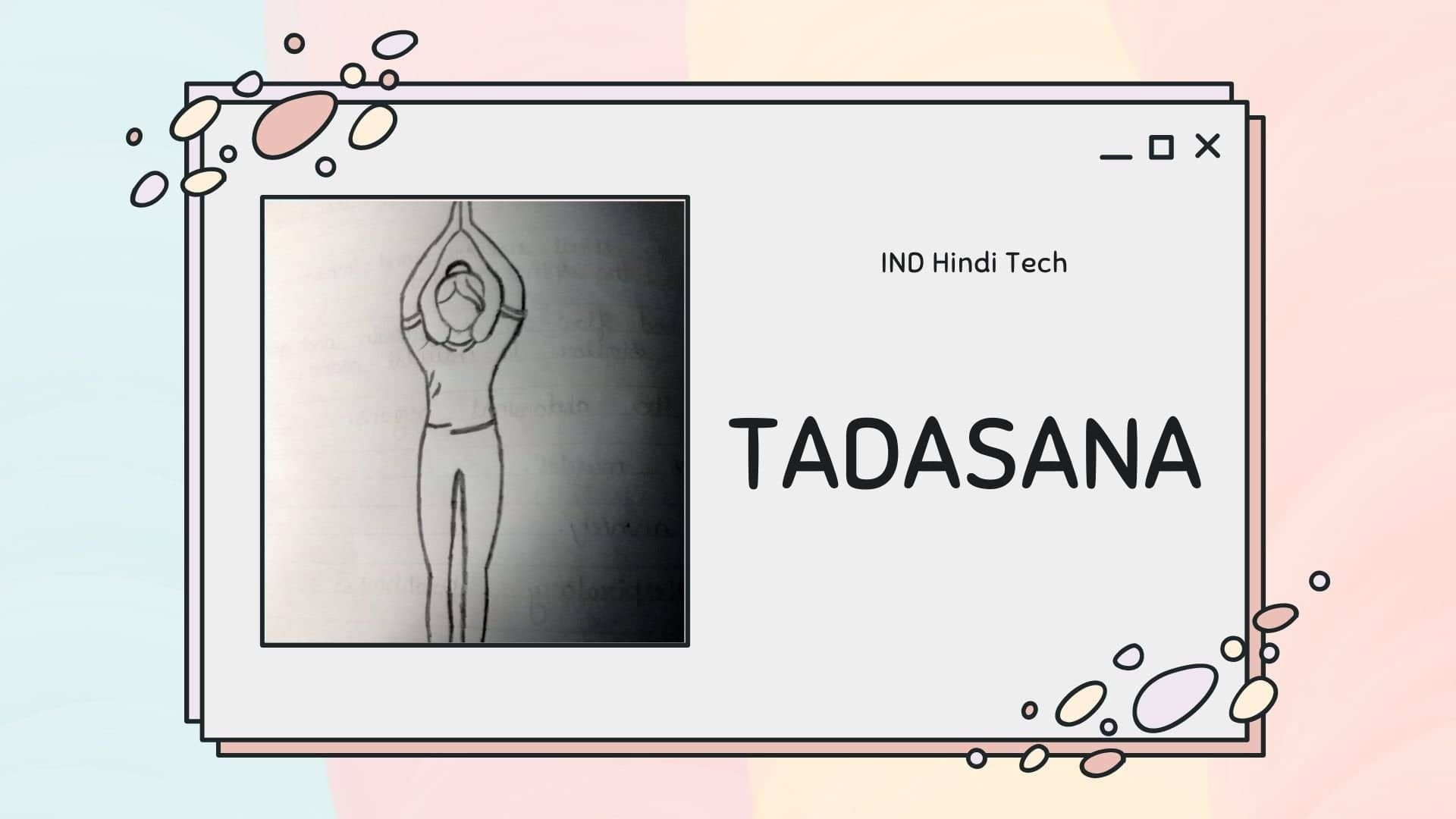 CBSE Class 12th Physical Education File On Yoga. Tadasana.